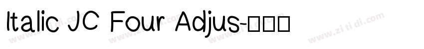 Italic JC Four Adjus字体转换